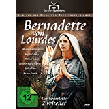 Bernadette von Lourdes - Der komplette Historien-Zweiteiler