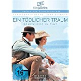 Ein tdlicher Traum - Somewhere in Time