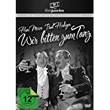 Wir bitten zum Tanz - mit Hans Moser