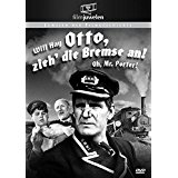 Otto zieh' die Bremse an! - Oh Mr. Porter!