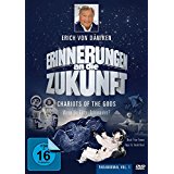 Erich von Dniken: Erinnerungen an die Zukunft - Waren die Gtter Astronauten?