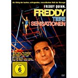 Freddy, Tiere, Sensationen