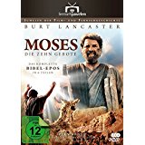 Moses: Die zehn Gebote - Das komplette Bibel-Epos in 6 Teilen