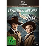 Erzherzog Johanns groe Liebe