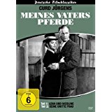 Meines Vaters Pferde - Deutsche Filmklassiker
